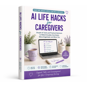 ai life hacks for caregivers | 100 chatgpt prompts for family caregivers | ai caregiving guide | digital download pdf